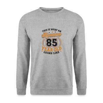 This is what a great 85-year-old looks like. - Unisex Sweatshirt - salt & pepper - Front - Alina (178cm) & Michal (187cm)