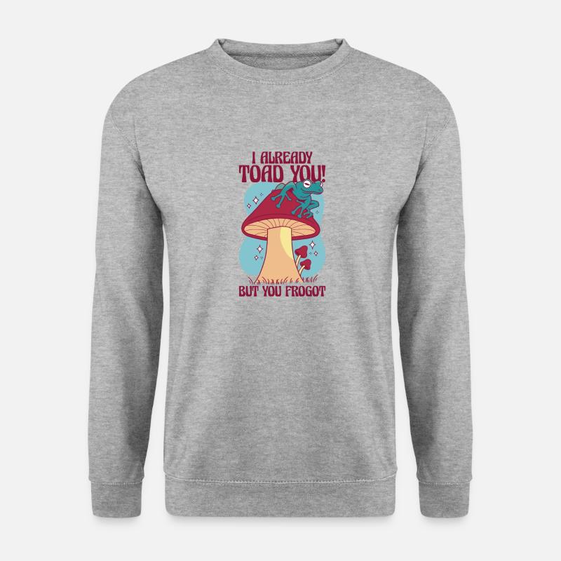 Frog Mushroom Witty Hilarious Pun - Unisex Sweatshirt - salt & pepper
