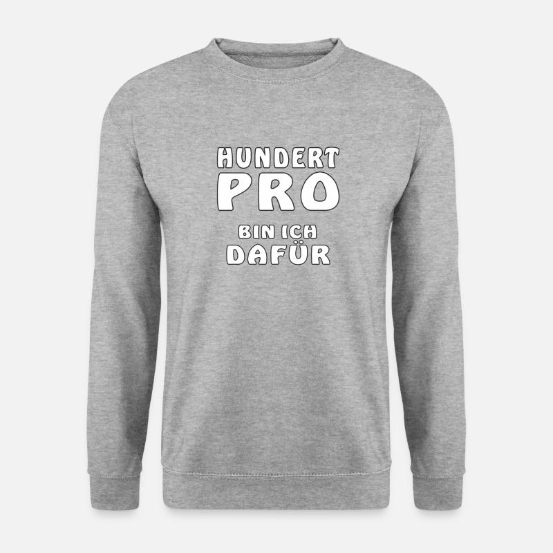 HUNDERT PRO BIN ICH DAFÜR - Unisex Pullover - Weißgrau meliert