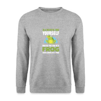 Sei Immer Du Selbst, Außer Du Kannst Ein Frosch - Unisex Pullover - Weißgrau meliert - Vorne - Alina (178cm) & Michal (187cm)