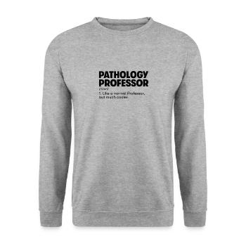 Pathology Professor - Unisex Sweatshirt - salt & pepper - Front - Alina (178cm) & Michal (187cm)