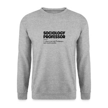 Sociology Professor - Unisex Sweatshirt - salt & pepper - Front - Alina (178cm) & Michal (187cm)