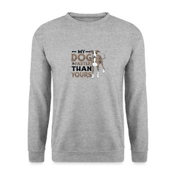 Mon chien est plus rapide que votre lévrier. - Sweat-shirt Unisexe - gris chiné - Devant - Alina (178cm) & Michal (187cm)