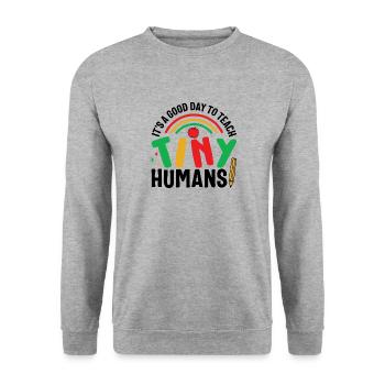 Back to School Shirt, Good Day To Teach Humans - Unisex Sweatshirt - salt & pepper - Front - Alina (178cm) & Michal (187cm)