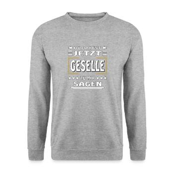 DU DARFST JETZT GESELLE ZU MIR SAGEN - Unisex Pullover - Weißgrau meliert - Vorne - Alina (178cm) & Michal (187cm)