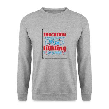 Education Is Not The Filling Of But The Lighting - Unisex Sweatshirt - salt & pepper - Front - Alina (178cm) & Michal (187cm)
