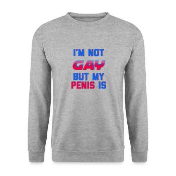 I'm Not Gay But My Penis Is - Unisex Sweatshirt - salt & pepper - Front - Alina (178cm) & Michal (187cm)