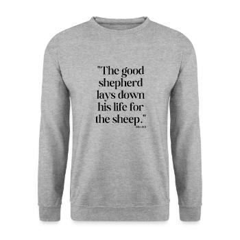 The good shepherd lays down his life for the sheep - Unisex Sweatshirt - salt & pepper - Front - Alina (178cm) & Michal (187cm)