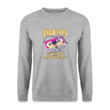 EIGHTIES IT WAS NOT ALWAYS EASY - Unisex Sweatshirt - salt & pepper - Front - Alina (178cm) & Michal (187cm)