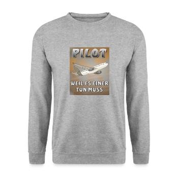 FLUGZEUG PILOT WEIL ES EINER TUN MUSS - Unisex Pullover - Weißgrau meliert - Vorne - Alina (178cm) & Michal (187cm)