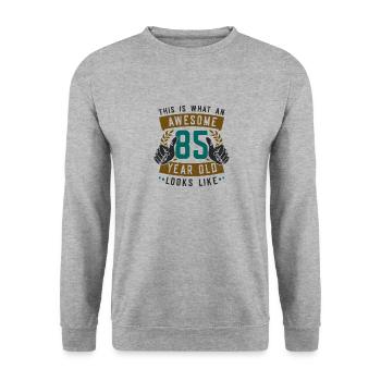 This is what an awesome 85-year-old looks like. - Unisex Sweatshirt - salt & pepper - Front - Alina (178cm) & Michal (187cm)