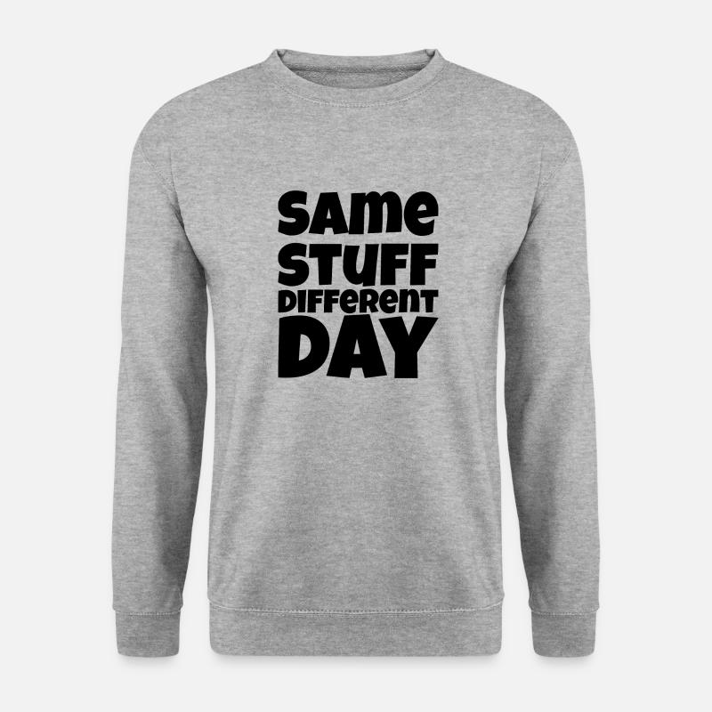 SSDD Same stuff different day - Unisex Sweatshirt - salt & pepper