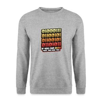 Si vous pouvez lire ceci, vous êtes trop binaire - Sweat-shirt Unisexe - gris chiné - Devant - Alina (178cm) & Michal (187cm)