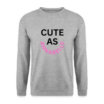 Cute as Annabelle Name - Unisex Sweatshirt - salt & pepper - Front - Alina (178cm) & Michal (187cm)