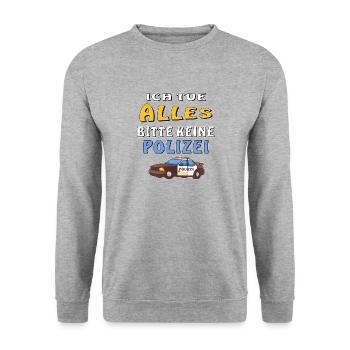 POLIZEI ICH TUE ALLES KEINE POLIZEI - Unisex Pullover - Weißgrau meliert - Vorne - Alina (178cm) & Michal (187cm)