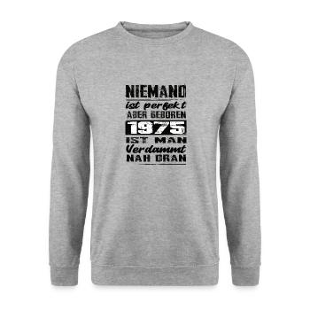 Niemand Is Perfekt Aber geboren 1975 Geburtstag - Unisex Pullover - Weißgrau meliert - Vorne - Alina (178cm) & Michal (187cm)