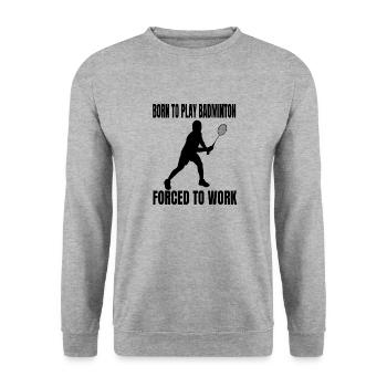 Badminton badminton fan badminton team - Unisex Sweatshirt - salt & pepper - Front - Alina (178cm) & Michal (187cm)