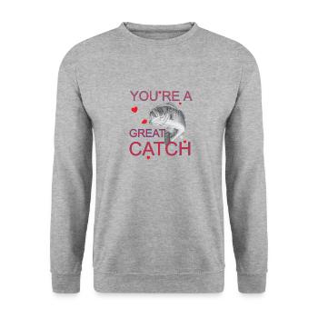 YOURE A GREAT CATCH Valentines Day Fishing - Unisex Sweatshirt - salt & pepper - Front - Alina (178cm) & Michal (187cm)