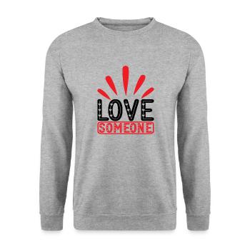 Love Someone - Unisex Sweatshirt - salt & pepper - Front - Alina (178cm) & Michal (187cm)