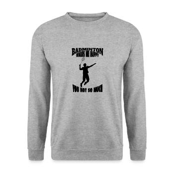 Badminton badminton fan badminton team badminton - Unisex Sweatshirt - salt & pepper - Front - Alina (178cm) & Michal (187cm)