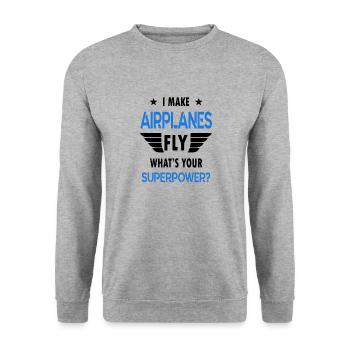 Pilot I Make Airplanes Fly What's Your Superpower - Unisex Sweatshirt - salt & pepper - Front - Alina (178cm) & Michal (187cm)