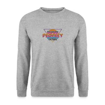 Dehors, c’est beaucoup trop folklorique - Sweat-shirt Unisexe - gris chiné - Devant - Alina (178cm) & Michal (187cm)