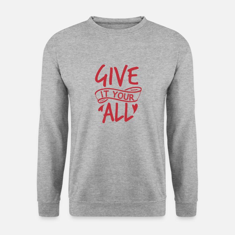 GEBEN SIE ALLES - Unisex Pullover - Weißgrau meliert