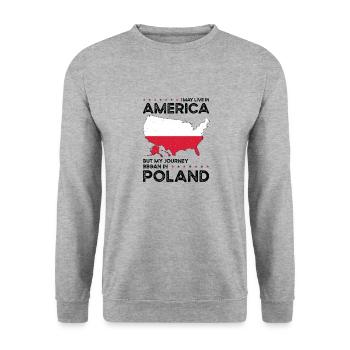 Born Polish Poland American USA Citizenship - Unisex Sweatshirt - salt & pepper - Front - Alina (178cm) & Michal (187cm)
