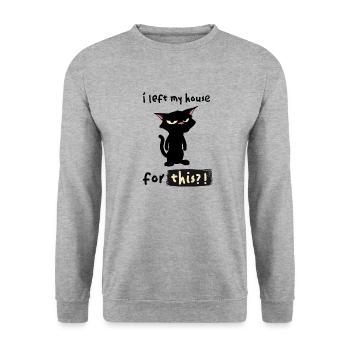 Ich habe mein Haus dafür verlassen? - Unisex Pullover - Weißgrau meliert - Vorne - Alina (178cm) & Michal (187cm)