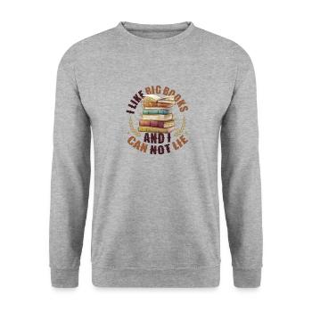 I like big books and I can't lie - Unisex Sweatshirt - salt & pepper - Front - Alina (178cm) & Michal (187cm)