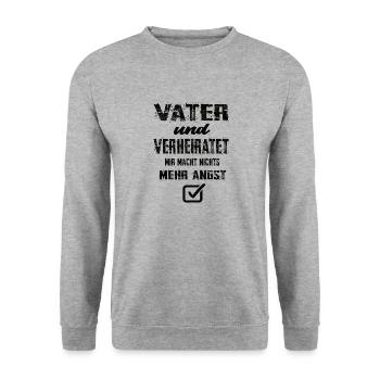 Vater Und Verheiratet Mir Macht Nix Mehr Angst - Unisex Pullover - Weißgrau meliert - Vorne - Alina (178cm) & Michal (187cm)