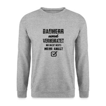 Bauherr Und Verheiratet Mir Macht Nix Mehr Angst - Unisex Pullover - Weißgrau meliert - Vorne - Alina (178cm) & Michal (187cm)