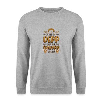Er Ist Der Deep, Wir Sind Nur Zum Saufen Hier - Unisex Pullover - Weißgrau meliert - Vorne - Alina (178cm) & Michal (187cm)
