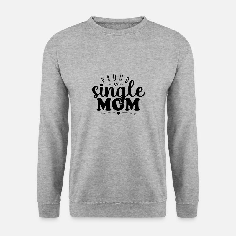 Proud Single Mom - Unisex Pullover - Weißgrau meliert