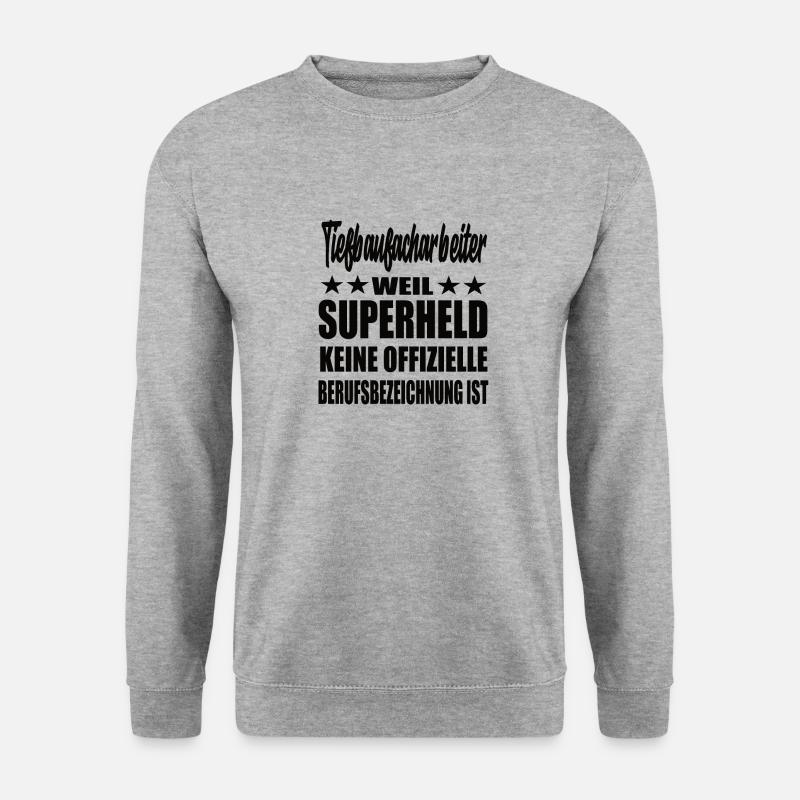 Tiefbaufacharbeiter Superheld Spruch - Unisex Pullover - Weißgrau meliert