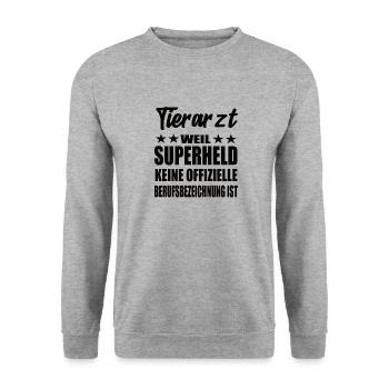 Tierarzt Superheld Spruch - Unisex Pullover - Weißgrau meliert - Vorne - Alina (178cm) & Michal (187cm)