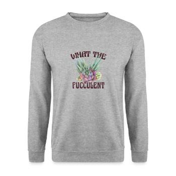 What the fucculent Funny sayings Succulents - Unisex Sweatshirt - salt & pepper - Front - Alina (178cm) & Michal (187cm)