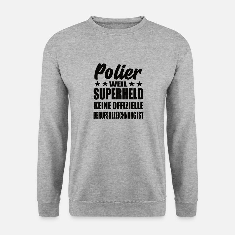 Polier Superheld Spruch - Unisex Pullover - Weißgrau meliert