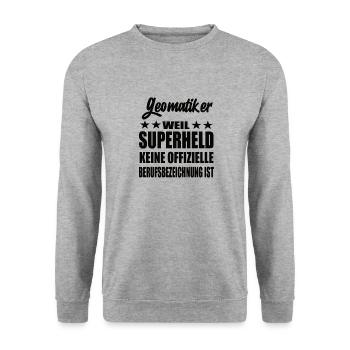Geomatiker Superheld Spruch - Unisex Pullover - Weißgrau meliert - Vorne - Alina (178cm) & Michal (187cm)