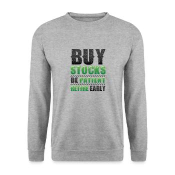 Acheter des actions, être patient, prendre une retraite anticipée - Sweat-shirt Unisexe - gris chiné - Devant - Alina (178cm) & Michal (187cm)