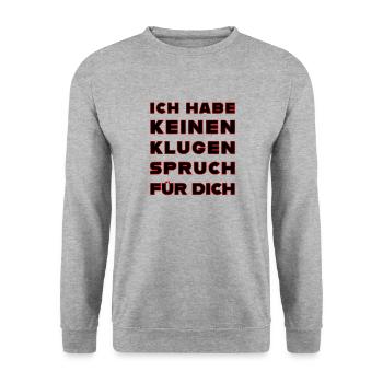 Ich habe keinen guten Spruch für Dich - Unisex Pullover - Weißgrau meliert - Vorne - Alina (178cm) & Michal (187cm)