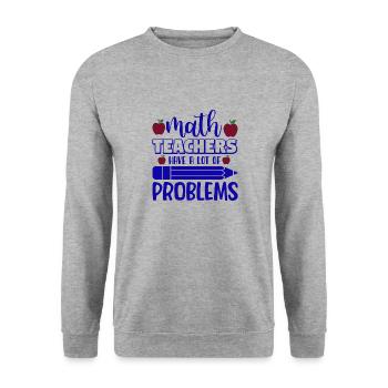 Math teachers have a lot of problems, Mathematik - Unisex Sweatshirt - salt & pepper - Front - Alina (178cm) & Michal (187cm)