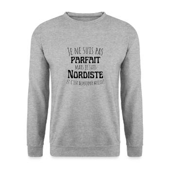 Pas parfait mais Nordiste, cadeau homme humour - Sweat-shirt Unisexe - gris chiné - Devant - Alina (178cm) & Michal (187cm)