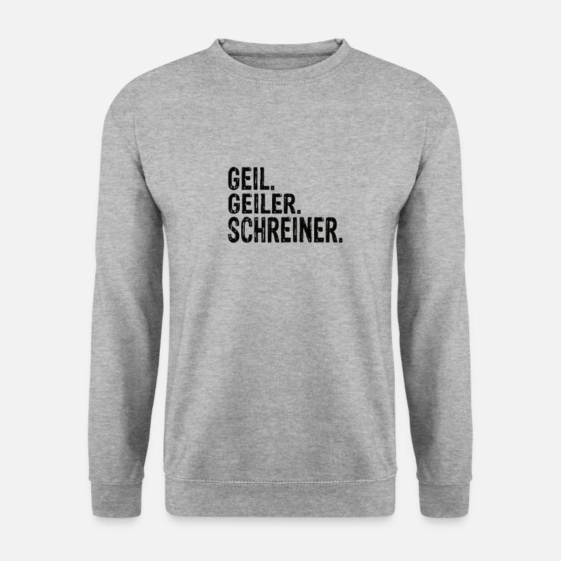 Schreiner Schreiner Handwerk Schreiner Spruch - Unisex Pullover - Weißgrau meliert
