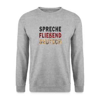 SPEAK FLUENT GERMAN - Unisex Sweatshirt - salt & pepper - Front - Alina (178cm) & Michal (187cm)