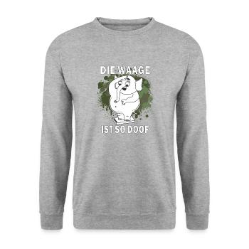ABNEHMEN DIE WAAGE IST SO DOOF - Unisex Pullover - Weißgrau meliert - Vorne - Alina (178cm) & Michal (187cm)