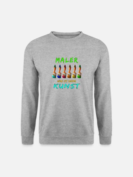 MALER PINSEL WAS IST DEINE KUNST - Unisex Pullover - Weißgrau meliert