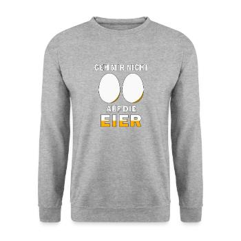 GEH MIR NICHT AUF DIE EIER - Unisex Pullover - Weißgrau meliert - Vorne - Alina (178cm) & Michal (187cm)