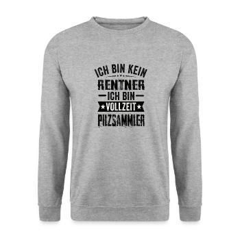 Ich Bin Kein Rentner Ich Bin Vollzeit Pilzsammler - Unisex Pullover - Weißgrau meliert - Vorne - Alina (178cm) & Michal (187cm)