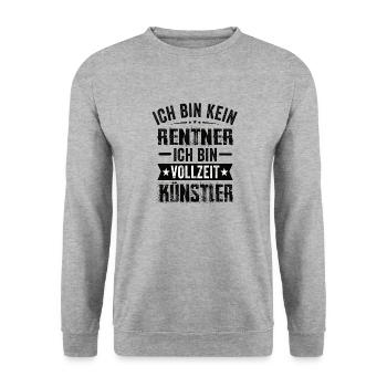 Ich Bin Kein Rentner Ich Bin Vollzeit Künstler - Unisex Pullover - Weißgrau meliert - Vorne - Alina (178cm) & Michal (187cm)